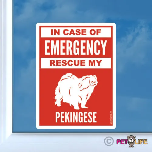 In Case of Emergency Rescue My Pekingese Sticker